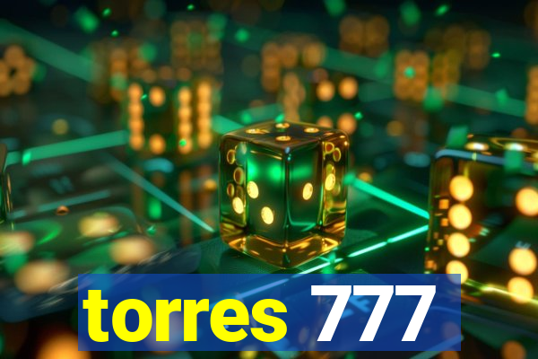 torres 777